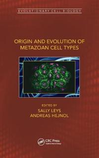 Origin and Evolution of Metazoan Cell Types