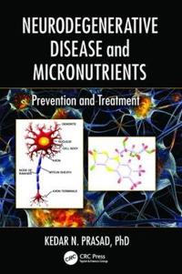 Bokomslag för "Neurodegenerative Disease and Micronutrients"