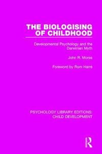 Kirjan kansi "The Biologising of Childhood"