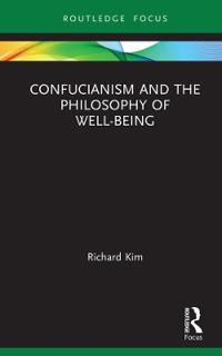 Bokomslag for "Confucianism and the Philosophy of Well-Being"