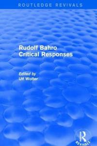 Revival: Rudolf Bahro Critical Responses (1980)