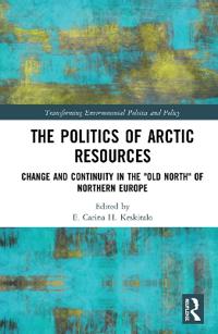 Bokomslag för "The Politics of Arctic Resources"