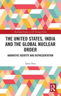 Kirjan kansi "The United States, India and the Global Nuclear Order"