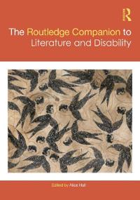 Bokomslag för "The Routledge Companion to Literature and Disability"