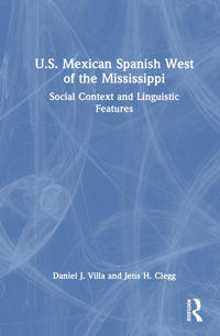 U.S. Mexican Spanish West of the Mississippi