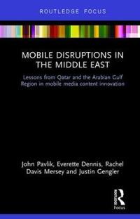 Bokomslag för "Mobile Disruptions in the Middle East"