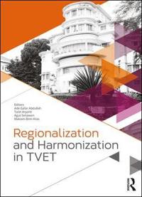 Bokomslag för "Regionalization and Harmonization in TVET"