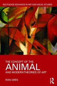 Bokomslag for "The Concept of the Animal and Modern Theories of Art"