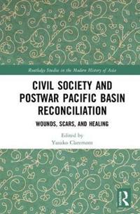 Bokomslag för "Civil Society and Postwar Pacific Basin Reconciliation"