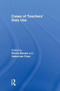 Cases of Teachers' Data Use
