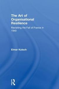 Bokomslag för "The Art of Organisational Resilience"