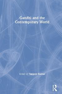 Bokomslag för "Gandhi and the Contemporary World"
