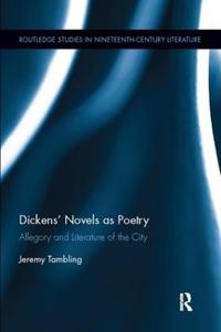 Dickens’ Novels as Poetry