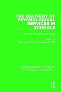 Bokomslag för "The Delivery of Psychological Services in Schools"
