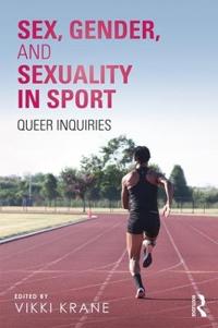 Bokomslag för "Sex, Gender, and Sexuality in Sport"