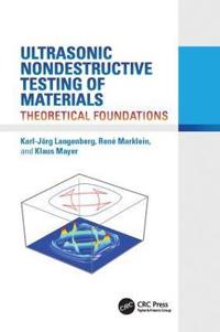 Bokomslag för "Ultrasonic Nondestructive Testing of Materials"
