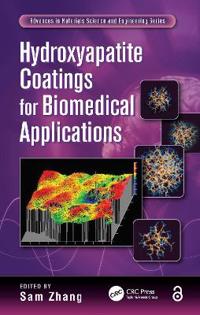 Bokomslag för "Hydroxyapatite Coatings for Biomedical Applications"