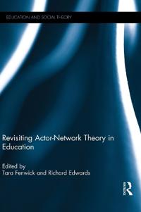 Bokomslag för "Revisiting Actor-Network Theory in Education"
