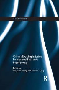 Bokomslag for "China's Evolving Industrial Policies and Economic Restructuring"