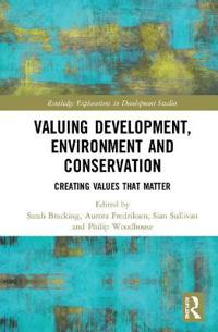 Bokomslag för "Valuing Development, Environment and Conservation"