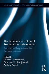 Bokomslag för "The Economics of Natural Resources in Latin America"