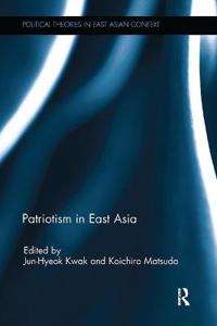 Bokomslag for "Patriotism in East Asia"