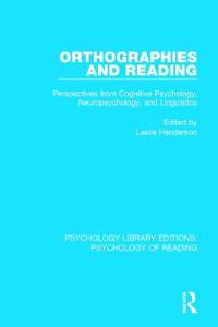 Orthographies and Reading