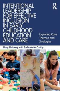 Bokomslag för "Intentional Leadership for Effective Inclusion in Early Childhood Education and Care"
