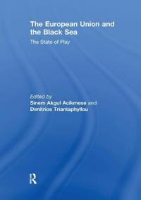 Bokomslag for "The European Union and the Black Sea"