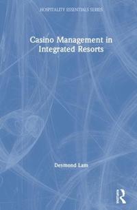 Bokomslag för "Casino Management in Integrated Resorts"