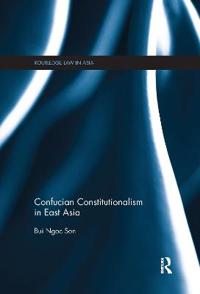Bokomslag för "Confucian Constitutionalism in East Asia"