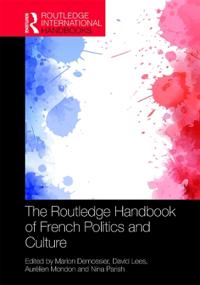 Bokomslag för "The Routledge Handbook of French Politics and Culture"