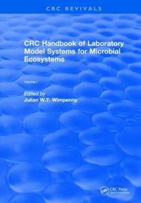CRC Handbook of Laboratory Model Systems for Microbial Ecosystems, Volume I