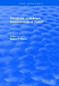 Bokomslag för "Handbook of Nutrient Requirements of Finfish (1991)"