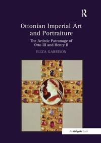 Kirjan kansi "Ottonian Imperial Art and Portraiture"