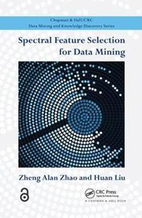 Bokomslag för "Spectral Feature Selection for Data Mining"