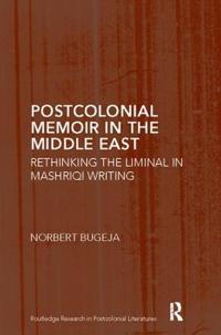 Bokomslag for "Postcolonial Memoir in the Middle East"