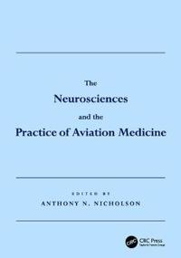 Bokomslag för "The Neurosciences and the Practice of Aviation Medicine"