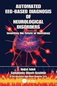 Automated EEG-Based Diagnosis of Neurological Disorders