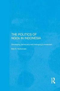The Politics of NGOs in Indonesia