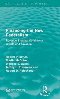 Financing the New Federalism