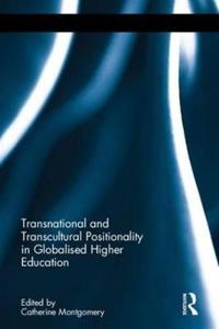 Transnational and Transcultural Positionality in Globalised Higher Education