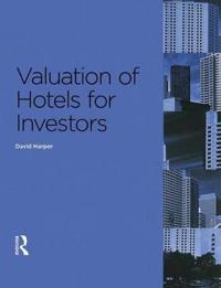 Bokomslag för "Valuation of Hotels for Investors"