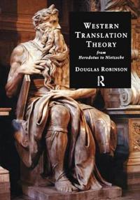 Bokomslag för "Western Translation Theory from Herodotus to Nietzsche"