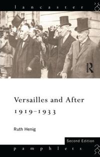 Versailles and After, 1919-1933