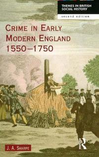 Bokomslag för "Crime in Early Modern England 1550-1750"