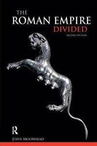 The Roman Empire Divided