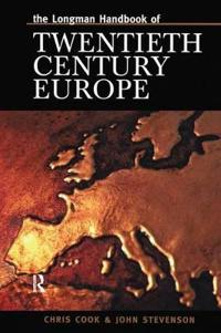 Longman Handbook of Twentieth Century Europe