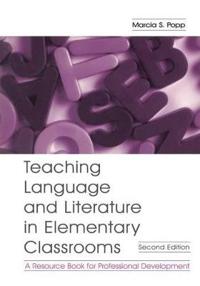 Bokomslag för "Teaching Language and Literature in Elementary Classrooms"