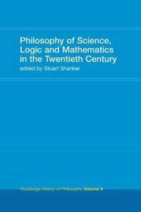 Bokomslag för "Philosophy of Science, Logic and Mathematics in the 20th Century"